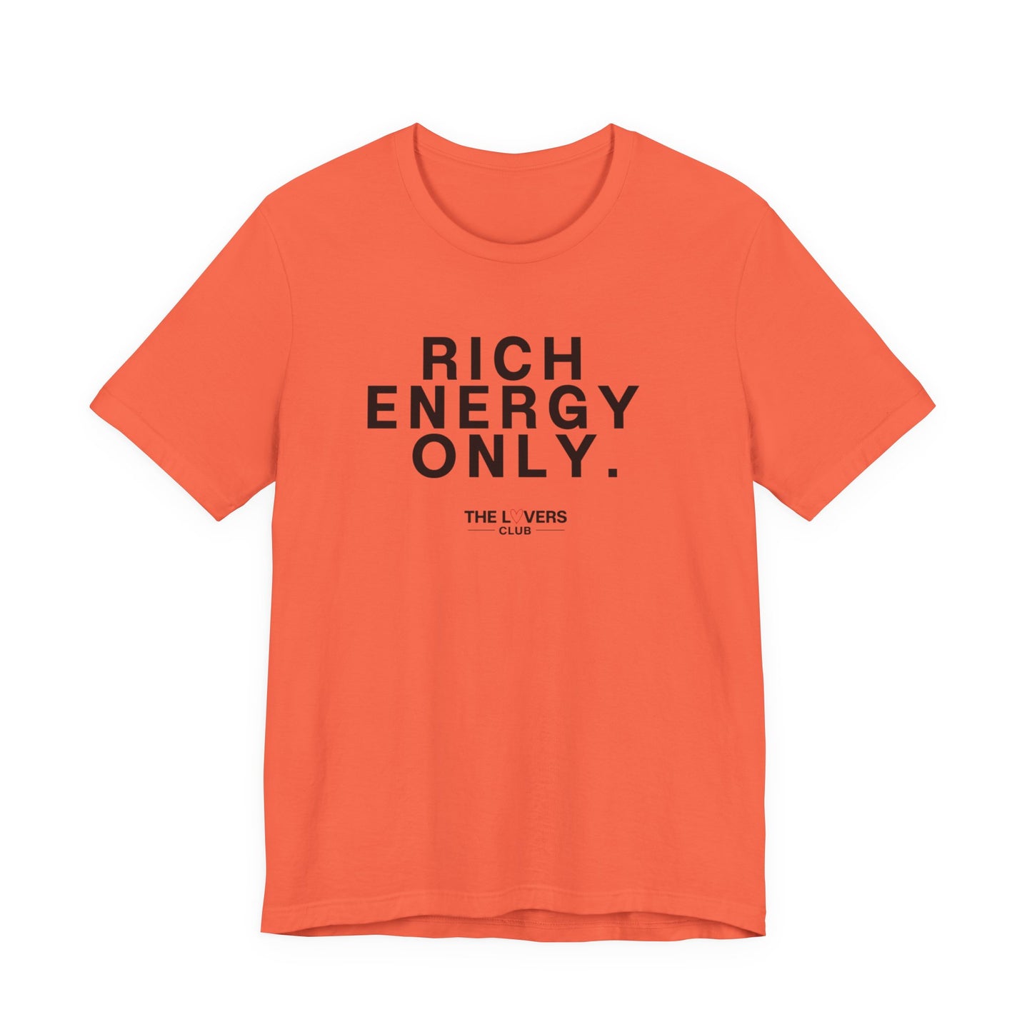 Rich Energy Only Tee