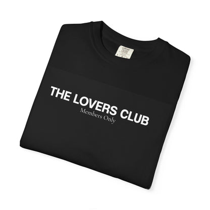 The Lovers Club Graphic Unisex T-Shirt — "Members Only"