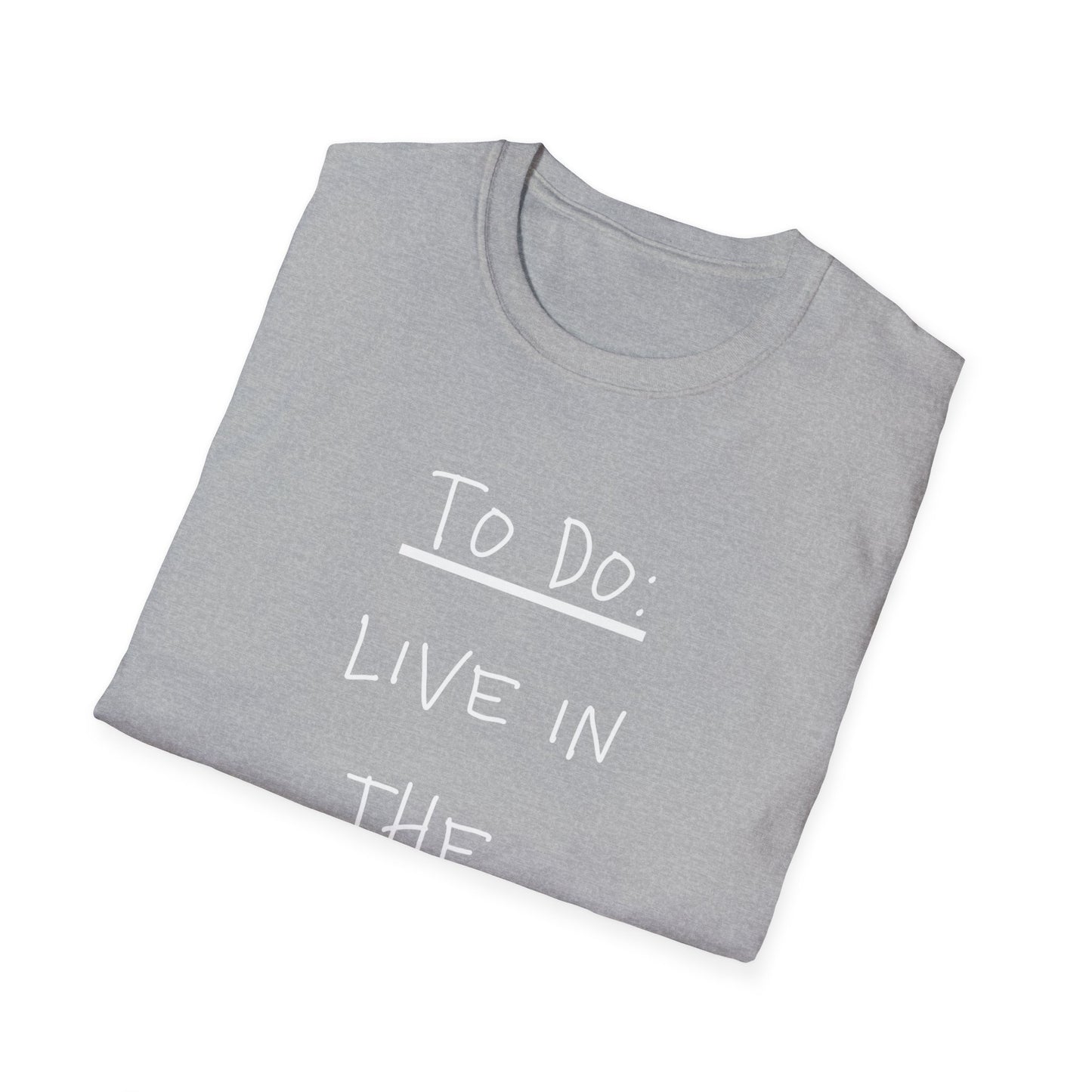 'To Do: Live in the Moment' Tee